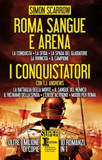 Roma sangue e arena - I conquistatori
